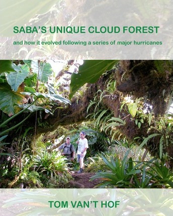 Libro Saba's Unique Cloud Forest : And How It Evolved Dur...