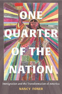 Libro One Quarter Of The Nation : Immigration And The Tra...
