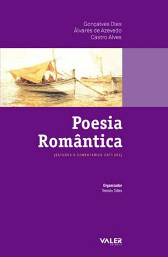 Poesia Romântica: Estudos E Comentários Críticos, De Azevedo, Álvares De. Editora Valer, Capa Mole Em Português