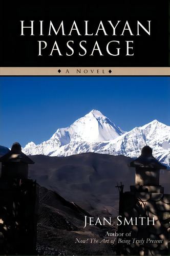 Himalayan Passage, De Jean Smith. Editorial Iuniverse, Tapa Blanda En Inglés
