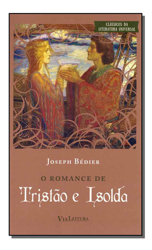 Libro Romance De Tristao E Isolda O De Bedier Joseph Via Le