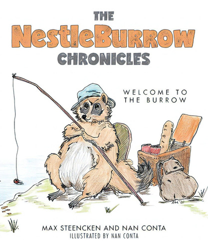 The Nestleburrow Chronicles: Welcome To The Burrow, De Ta, Nan. Editorial Friesenpr, Tapa Blanda En Inglés