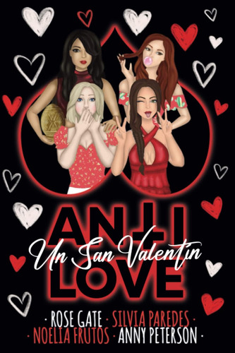 Libro: Un San Valentín Antilove (spanish Edition)