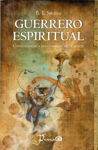 Guerrero Espiritual / 2 Ed., De B.t. Swami. Editorial Prana, Tapa Blanda, Edición 02 En Español, 2023
