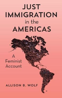 Libro Just Immigration In The Americas : A Feminist Accou...