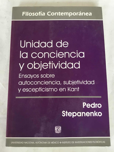 Unidad La Conciencia Y Objetividad Pedro Stepanenko