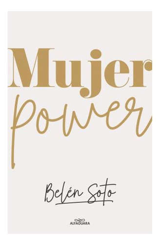 Mujer Power Belén Soto Infante