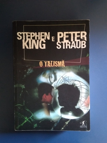 O Talismã (livro De Stephen King E Peter Straub)
