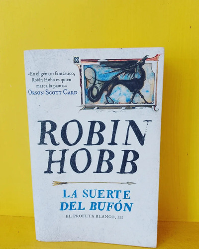 La Suerte Del Bufon, Robin Hobb