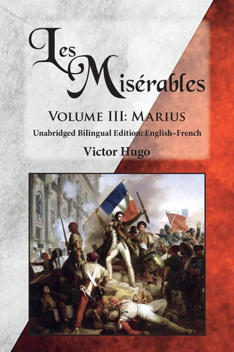 Libro: Les Misérables, Volume Iii: Marius: Unabridged Biling