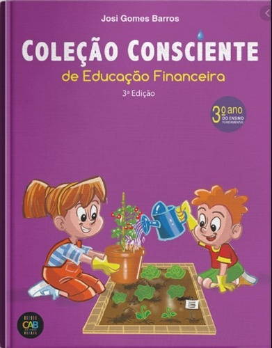 Coleção Consciente De Educação Financeira 3º Ano, De Josi Gomes Barros. Editora Cab Em Português