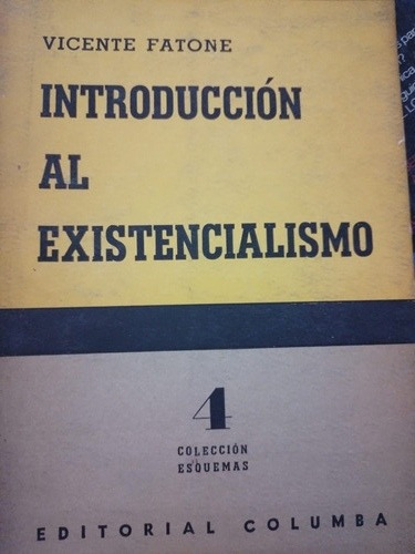Introducción Al Existencialismo Vicente Fatone