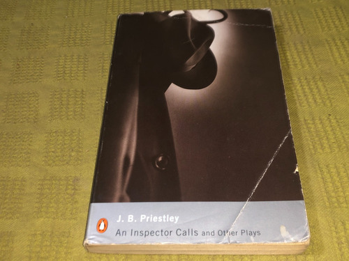 An Inspector Calls And Other Plays - J. B. Priestley 