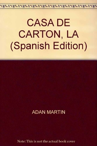 La Casa De Carton - Adan Martin