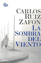 Comprar La Sombra Del Viento, De Ruiz Zafón, Carlos. Editorial Planeta, Tapa Blanda En Español
