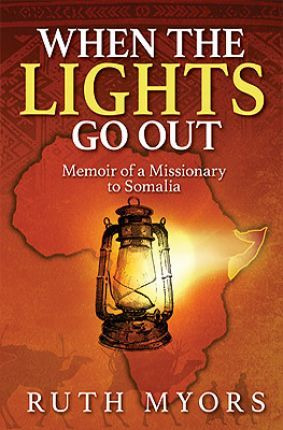 Libro When The Lights Go Out : Memoir Of A Missionary To ...