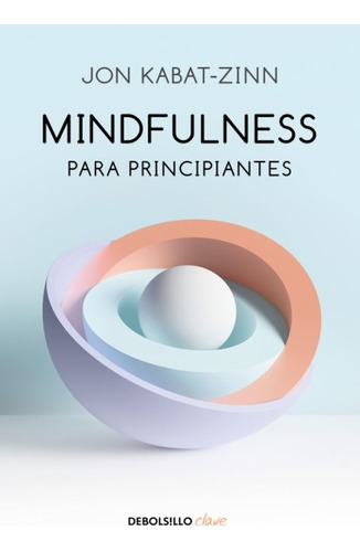 Mindfulness Para Principiantes