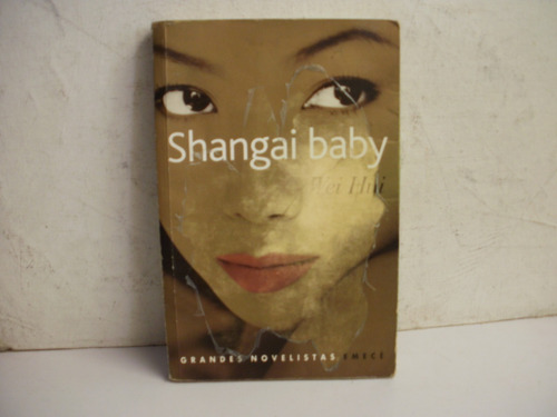 Shangai Baby - Wei Hui        