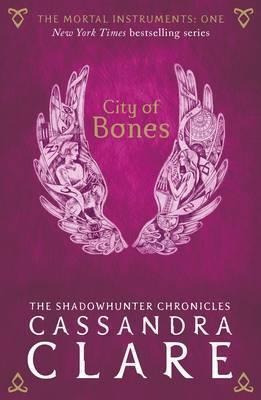 The Mortal Instruments 1: City Of Bones - Cassandra Clare