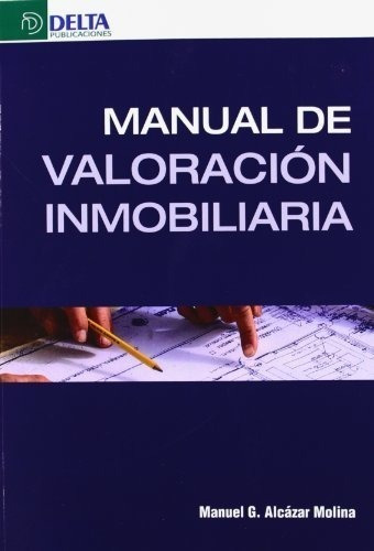 Manual De Valoracion Inmobiliaria (rustica)