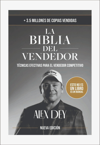 La Biblia Del Vendedor / Alex Dey