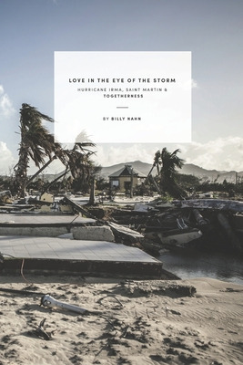 Libro Love In The Eye Of The Storm: Hurricane Irma, Saint...