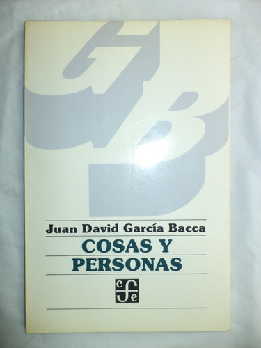 Cosas Y Personas.  Juan David García Bacca