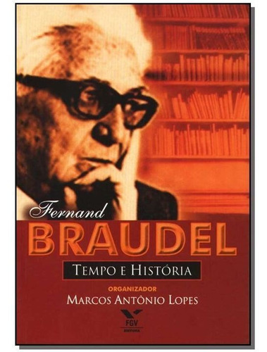 Fernand Braudel-tempo E História