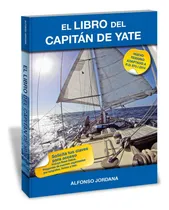Comprar El Libro Del Capitán De Yate Avante Centro De Vela Jordana,