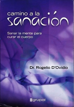 Camino A La Sanacion - Rogelio D Ovidio