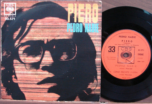 Piero - Pedro Nadie - Ep Simple De Vinilo Año 1970 Alexis31