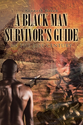 Libro A Black Man Survivor's Guide: In The 21st Century -...