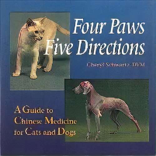 Four Paws, Five Directions, De Cheryl Schwartz. Editorial Celestial Arts, Tapa Blanda En Inglés