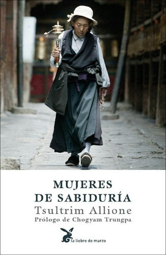 Libro Mujeres De Sabiduria - Tsultrim Allione