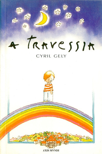 A Travessia - Cyril Gely