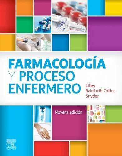 Libro Farmacologia Y Proceso Enfermero 9ed.
