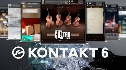 Kontakt 6 + 20 Librerias | Ultima Version | Au Vst Aax