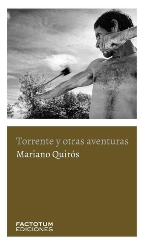 Torrente - Mariano Quiros