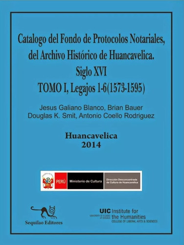 Catalogo Notariales Archivo Histórico Huancavelica Siglo Xvi