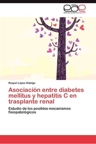 Libro:asociación Entre Diabetes Mellitus Y Hepatitis C En Tr