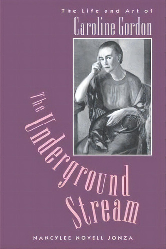 Underground Stream, De Nancylee Novell Jonza. Editorial University Georgia Press, Tapa Blanda En Inglés
