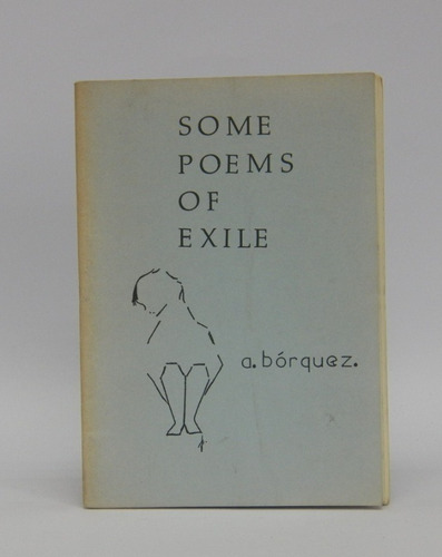 Libros Some Poems Of Exile/ A. Bórquez/ Poesía En Dictadura