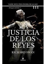 La Justicia De Los Reyes - Richard Swan