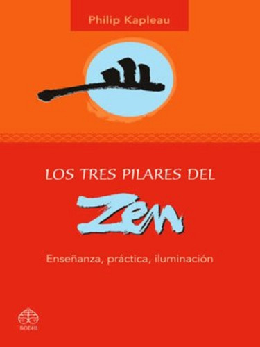 Los Tres Pilares Del Zen