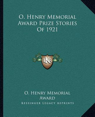 Libro O. Henry Memorial Award Prize Stories Of 1921 - O. ...