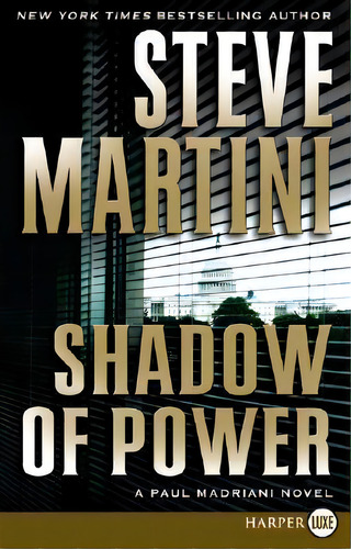 Shadow Of Power Lp, De Steve Martini. Editorial Harperluxe, Tapa Blanda En Inglés