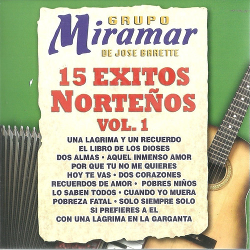 Grupo Miramar 15 Éxitos Norteños Vol. 1 | Cd Música