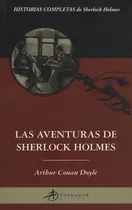 Comprar Las Aventuras De Sherlock Holmes, De An Doyle, Arthur. Editorial Terramar, Tapa Blanda En Español