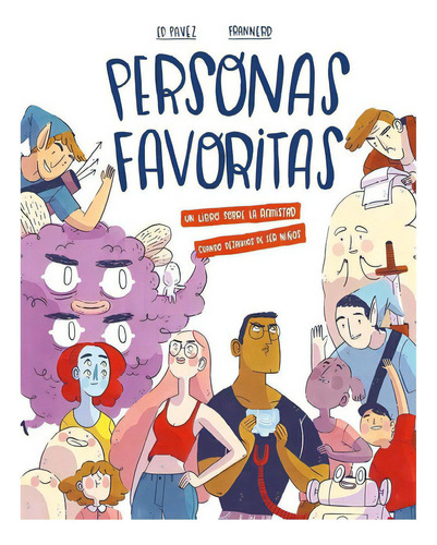 Libro Personas Favoritas- Ed Pavez Y Frannerd - Castellano (Usado)