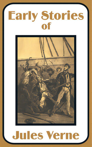 Early Stories Of Jules Verne, De Verne, Jules. Editorial Intl Law & Taxation Publ, Tapa Blanda En Inglés